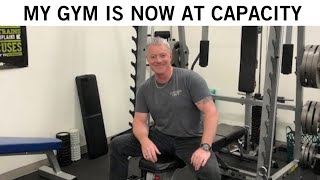 "My Gym is now at capacity"