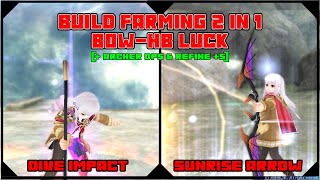 Build Farming 2 in 1 | Bow-HB Luck Level 210-215 [Toram Online]