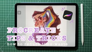 ✨ Procreate tips & tricks | how to reduce time-waste to a minimum