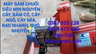 Giới thiệu và tét thử máy băm chuối nguyên cây, máy băm rau cỏ cho gà vịt heo ăn tại sencomart