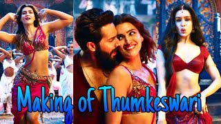 Making Of Thumkeshwari | Shraddha Kapoor Cameo | Stree | Varun Dhawan | Kriti Sanon | BTS Song