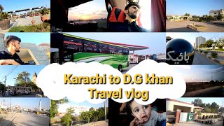 Travelling vlog - Karachi to Dera Ghazi Khan -Tour video