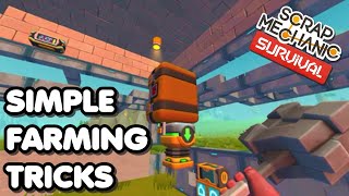 Simple Farming Tricks - Scrap Mechanic Survival