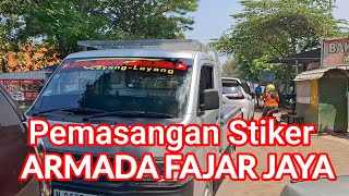 PEMASANGAM STIKER...DI ARMADA FAJAR JAYA