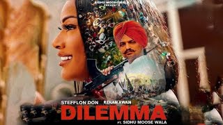 Rehan Awan, Stefflon Don, Sidhu Moose Wala - Dilemma (Official Music Video)