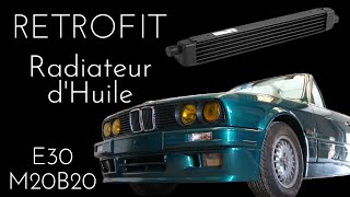 Restauration & Tutos BMW E30 | Installation et adaptation d'un radiateur d'huile sur la BMW E30 320i