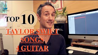 Taylor Swift Guitar Tutorial (10 Songs)