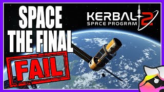 In My Head This Was Going To Be so Easy!!!  - Kerbal Space Program 2