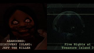 Abandoned: Discovery Island: Jeff The Killer & Five Nights at Treasure Island 3 | Full Walkthrough