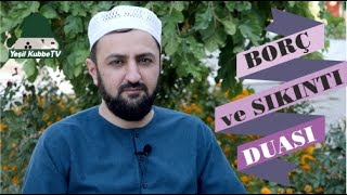 BORÇ VE SIKINTI DUASI