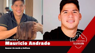 Conversamos con Mauricio Andrade, asesor de moda y belleza