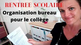 RENTREE SCOLAIRE 2020 - ORGANISATION DU BUREAU POUR LE COLLEGE - astuce rangement fournitures