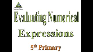 Evaluating Numerical Expressions