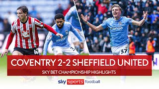 Straight RED for Blades as Sky Blues grab late draw 🤯 | Coventry 2-2 Sheff Utd | EFL Highlights