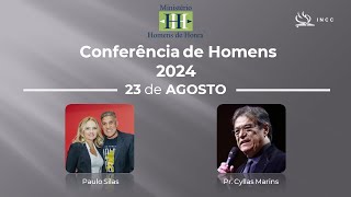 Conferência de Homens 2024 - Pr. Cyllas Marins