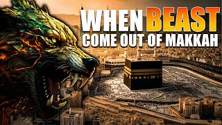 WHEN THE BEAST COMES OUT OF MAKKAH - THE DABBA