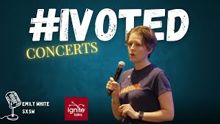 #iVoted Concerts | Emily White | Ignite