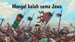 Mongol kalah sama Jawa, Sejarah Majapahit, #2