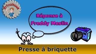 Réponse à Freddy Meslin | Bricoltout