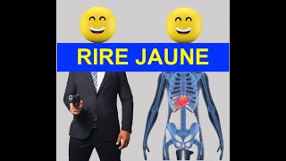 Pourquoi "rire JAUNE" quand on se force rire?