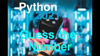 How to code Guess the Number Game in Python