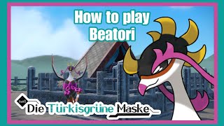 How to play Beatori / Fezandipiti / Kichikigisu /Pokémon Karmesin & Purpur DLC die türkisgrüne Maske