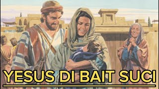 Simeon melihat Yesus di Bait Suci sebelum meninggal (Bab 6)