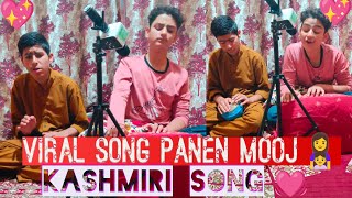 viral kashmiri song 💯 Panen mooj 👩‍👧👩‍👧 mother special 👩‍👧👩‍👧 panen mooj 👩‍👧