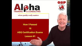 How I Passed 18 ASQ Certification Exams (Lesson #1)