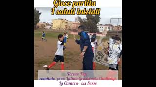 Grassroots Challenge                  la cantera vis Sezze pulcini primo anno