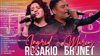 2 HORA DE MÚSICA CRISTIANA INGRID ROSARIO Y MARCOS BRUNET LOS MEJORES CANCIONES