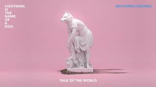 Gestures & Sounds - Talk of the World