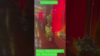 Zone Resturent in Thailand #Thailand#travel #photography #food #foodlover #traveling #viralvideo