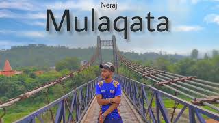 Mulaqata - Neraj | New Latest Punjabi songs 2022