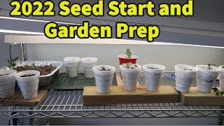 2022 Garden Prep and Seed Starts