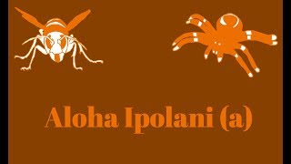 Bug World Production Music: Aloha Ipolani (a)