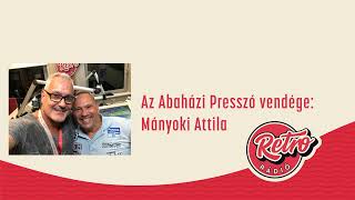 Abaházi Presszó - Mányoki Attila