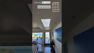 Skylight blinds in Caulfield Vic | InDesign Blinds Australia