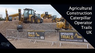 Agricultural Construction Caterpillar Operator trials