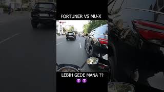 FORTUNER VS MU-X ?! GEDE MANA ?! #motovlog #vlog