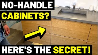 Here's How To Get HANDLELESS CABINETS!! ("No-Handle" Custom Modern Cabinets--Hardware Explained!)