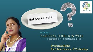 National Nutrition Week 2020 | Balanced Meal Plate | EAT RIGHT BITE BY BITE | Dr. Seema | NutraLife