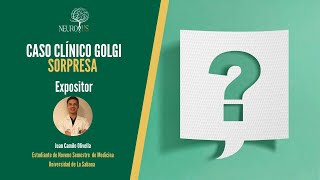 Caso Clínico Golgi Sorpresa