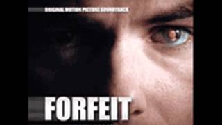 Forfeit. Musica: Andrew Gross