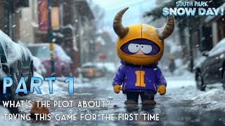 South Park: Snow Day ☃️ [ Part 1 ] - Trying This Game For The First Time 🥶 What's The Plot About❓