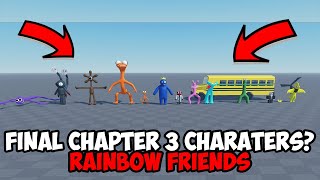 Could this be the final Rainbow friends chapter 3 characters?