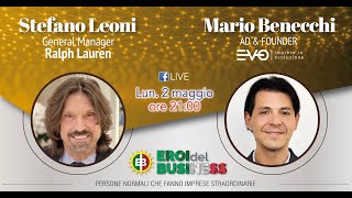 LIVE   Stefano Leoni RALPH LAUREN & Mario Benecchi EVO IMPRESE