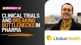 Future of Clinical Trials, $18m Series A and Breaking Bottlenecks - Meri Beckwith (Lindus Health)