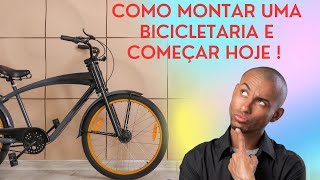 Como Montar Uma Bicicletaria?