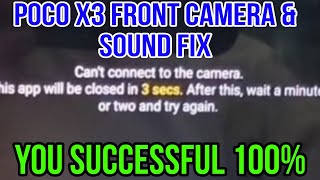 Poco X3 Front Camera & No Sound Solution 100%